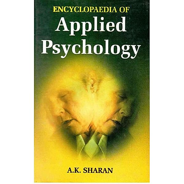 Encyclopaedia of Applied Psychology, A. K. Sharan