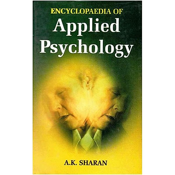 Encyclopaedia of Applied Psychology, A. K. Sharan