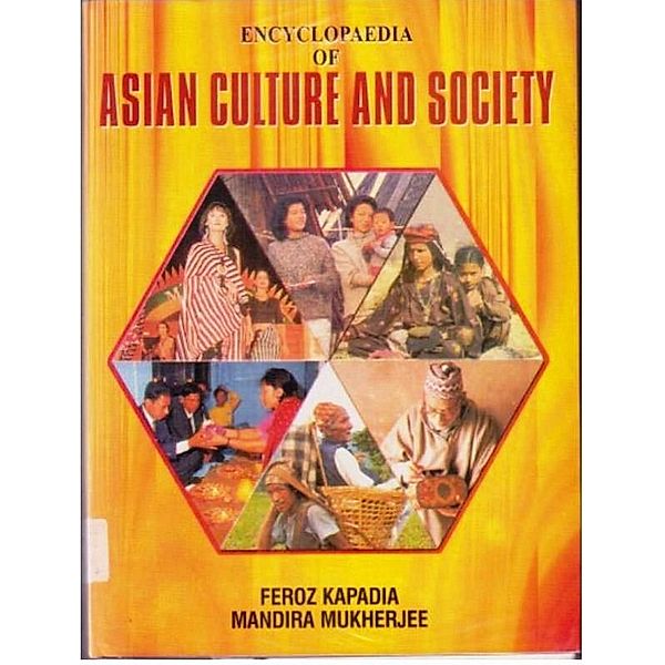 Encyclopaedia Of Asian Culture And Society, South Asia India Sri Lanka, Feroz Kapadia, Mandira Mukherjee