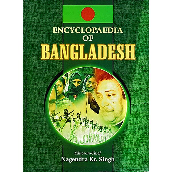 Encyclopaedia Of Bangladesh (Bangladesh: Army And Contemporary Issues), Nagendra Kumar Singh