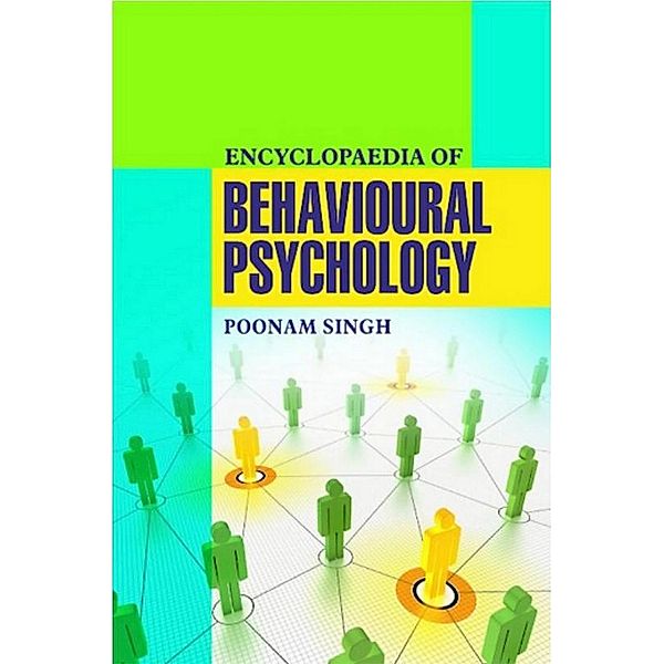 Encyclopaedia Of Behavioural Psychology Volume-3, Poonam Singh