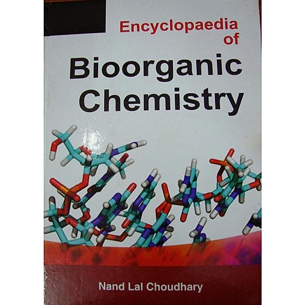Encyclopaedia Of Bioorganic Chemistry, Nand Lal Choudhary