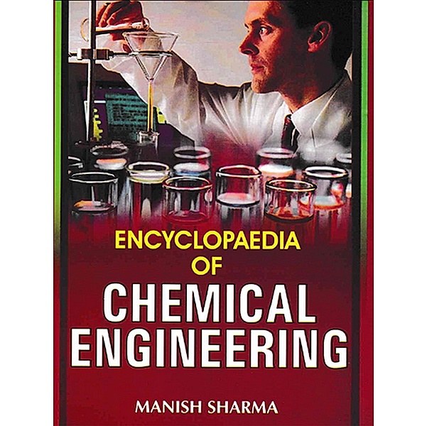 Encyclopaedia of Chemical Engineering, Manish Sharma
