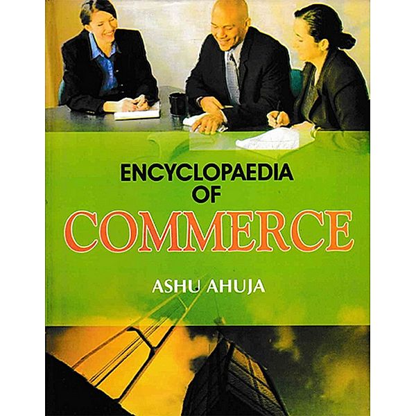 Encyclopaedia of Commerce, Ashu Ahuja