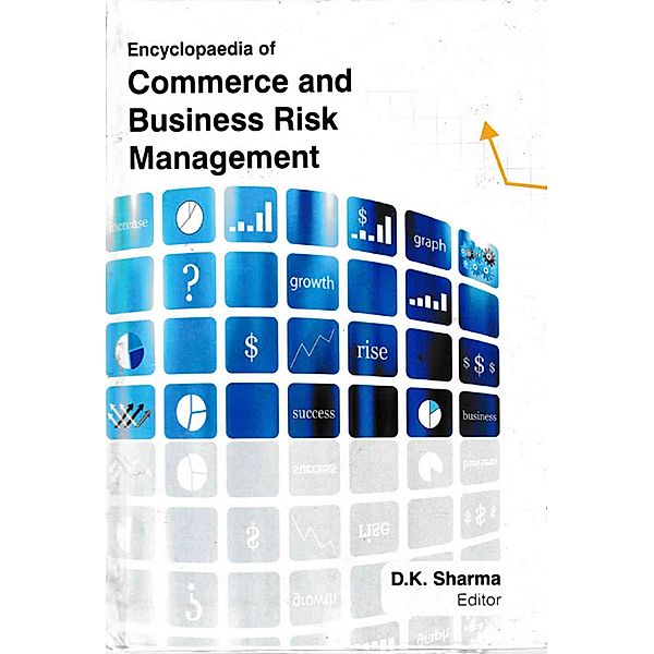 Encyclopaedia of Commerce and Business Risk Management (Operational Risk Management), D. K. Sharma