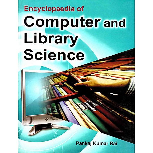 Encyclopaedia of Computer and Library Science, Pankaj Kumar Rai