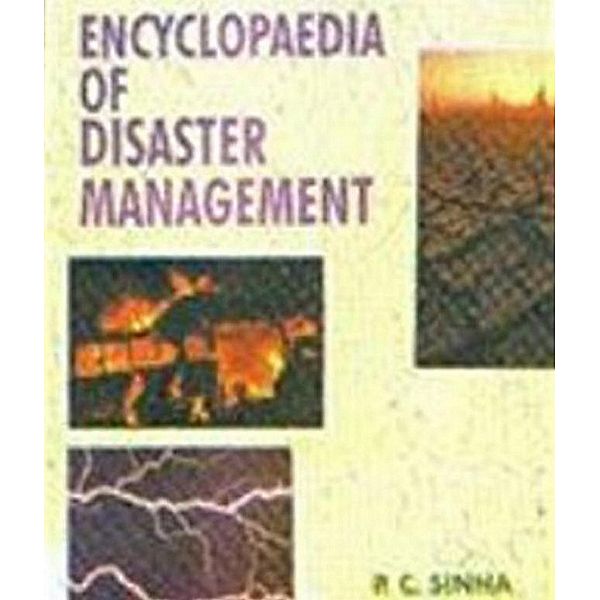 Encyclopaedia Of Disaster Management Human Population Disasters, P. C. Sinha