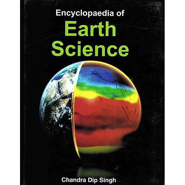 Encyclopaedia of Earth Science, Chandra Dip Singh