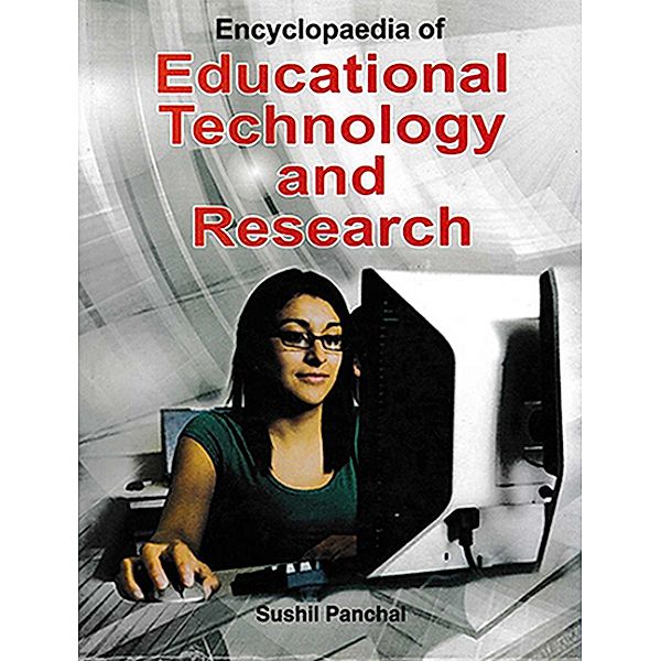 Encyclopaedia of Educational Technology and Research, Sushil Panchal