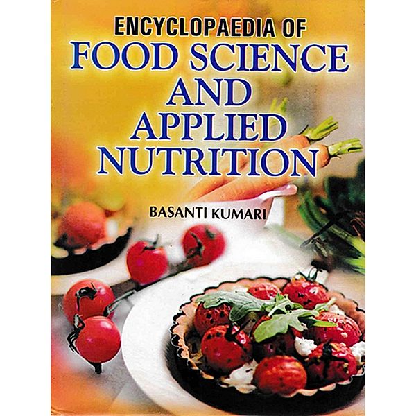 Encyclopaedia Of Food Science And Applied Nutrition, Basanti Kumari