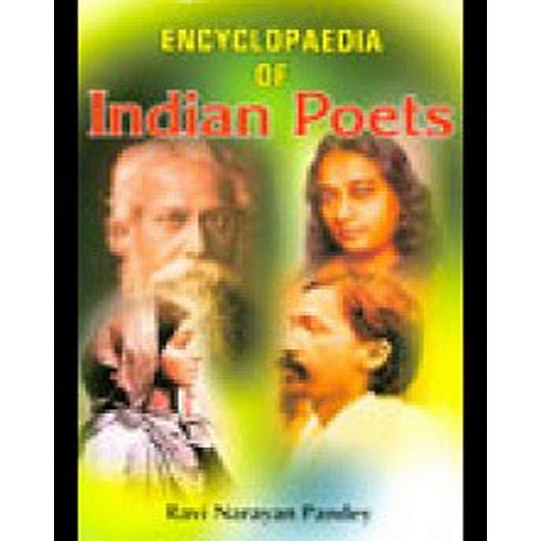 Encyclopaedia Of Indian Poets, Ravi Narayan Pandey