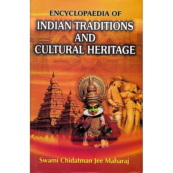 Encyclopaedia of Indian Traditions and Cultural Heritage (Historical Monuments of India)