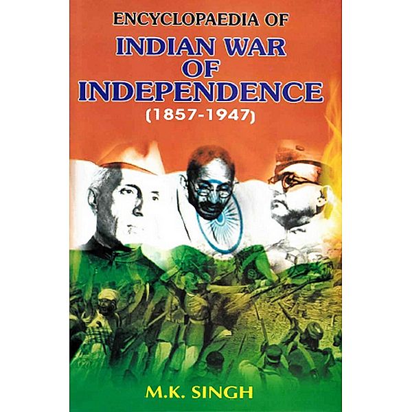 Encyclopaedia Of Indian War Of Independence (1857-1947), Birth Of Indian National Congress (Establishment Of Indian National Congress), M. K. Singh