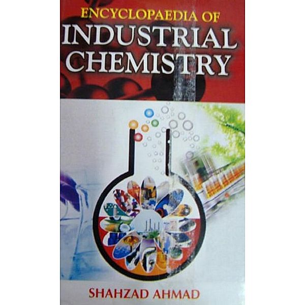 Encyclopaedia Of Industrial Chemistry, Shahzad Ahmad