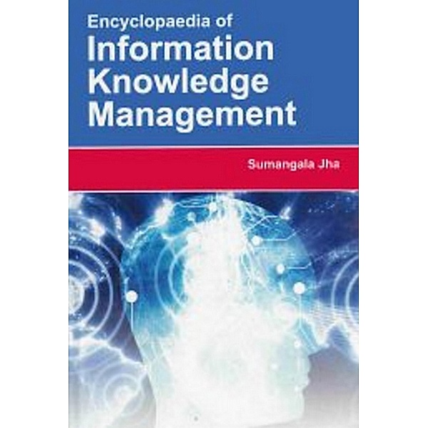 Encyclopaedia of Information Knowledge Management, Sumangala Jha