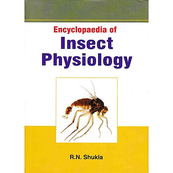 Encyclopaedia Of Insect Physiology, R. N. Shukla