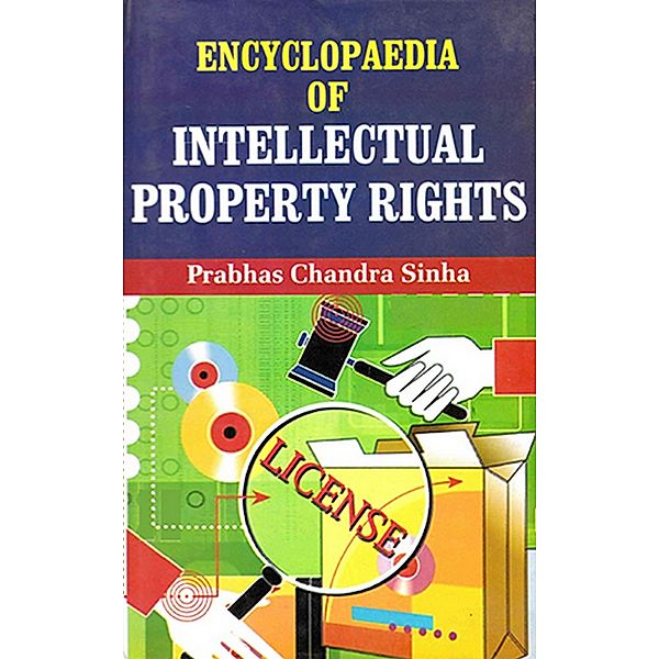 Encyclopaedia of Intellectual Property Rights, Prabhas Chandra Sinha