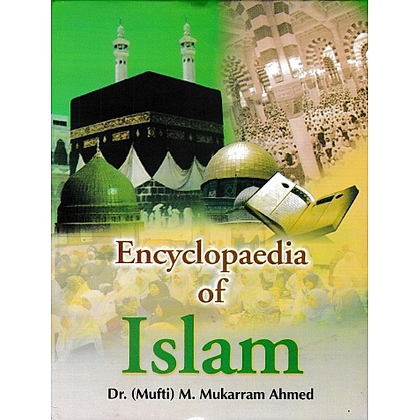 Encyclopaedia Of Islam (Women In Islam), M. Mukarram Ahmed
