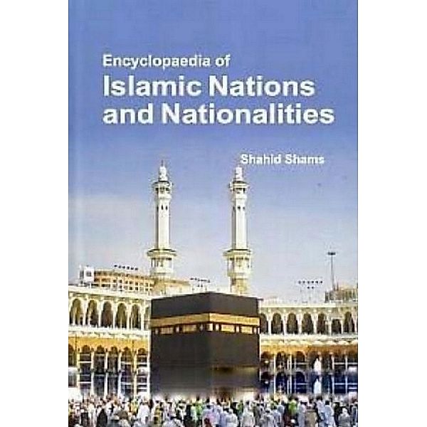 Encyclopaedia Of Islamic Nations And Nationalities, Shahid Shams