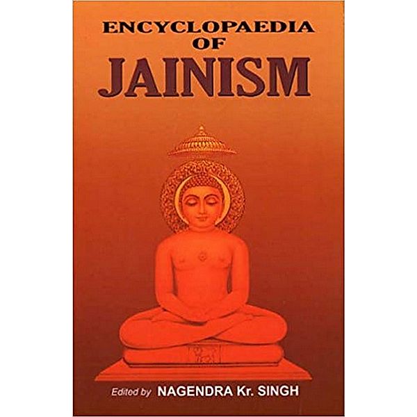 Encyclopaedia Of Jainism, Nagendra Kumar Singh