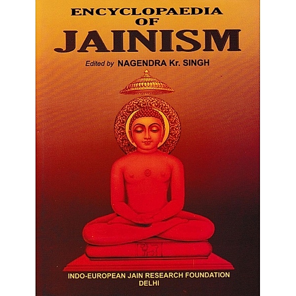 Encyclopaedia Of Jainism, Nagendra Kumar Singh