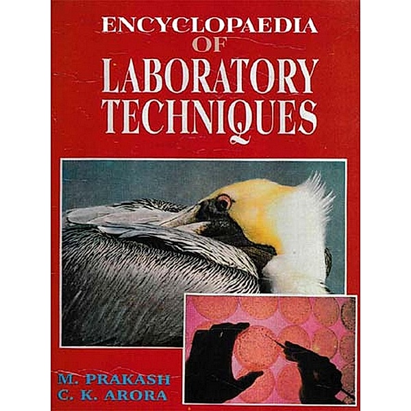Encyclopaedia Of Labortory Techniques (Pathological Techniques), M. Prakash, C. K. Arora