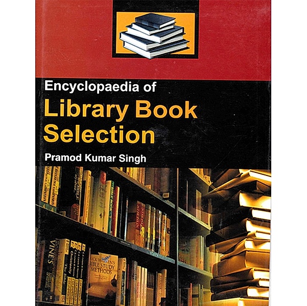 Encyclopaedia Of Library Book Selection, Pramod Kumar Singh