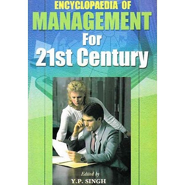 Encyclopaedia  of Management For 21st Century (Effective Retail Management), Y. P. Singh