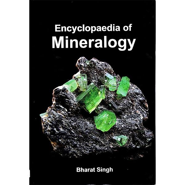 Encyclopaedia Of Mineralogy, Bharat Singh