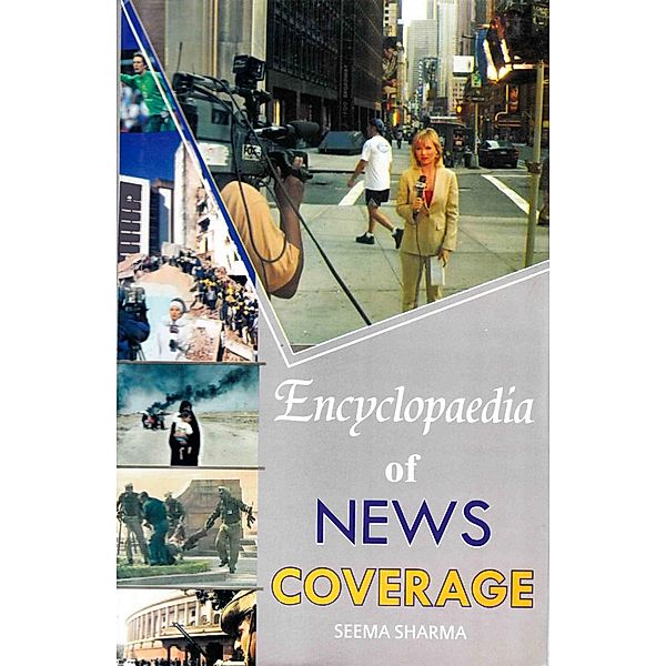 Encyclopaedia of News Coverage, Seema Sharma