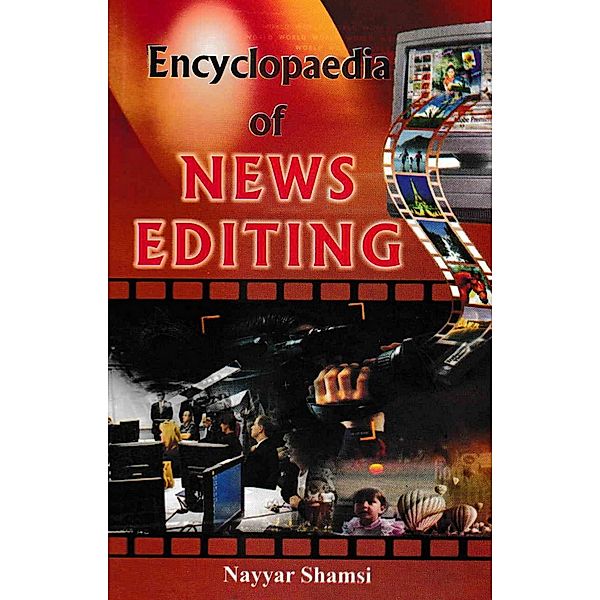 Encyclopaedia Of News Editing, Nayyar Shamsi