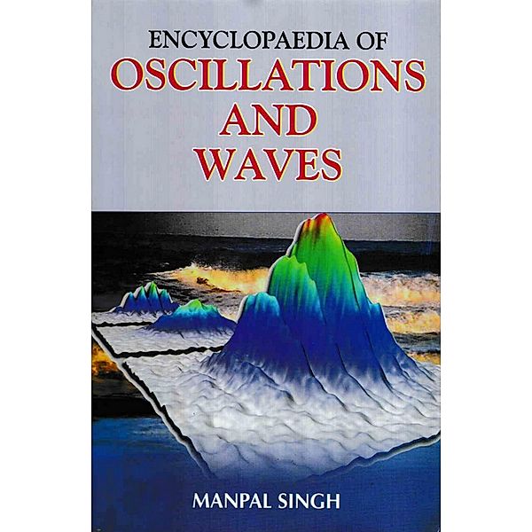 Encyclopaedia of Oscillations and Waves, Manpal Singh