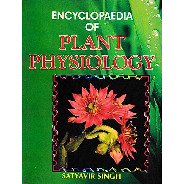Encyclopaedia Of Plant Physiology, Satyavir Singh