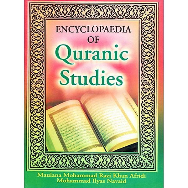 Encyclopaedia Of Quranic Studies (Law Under Quran), Maulana Mohammad Razi Khan Afridi, Mohammad Ilyas Navaid