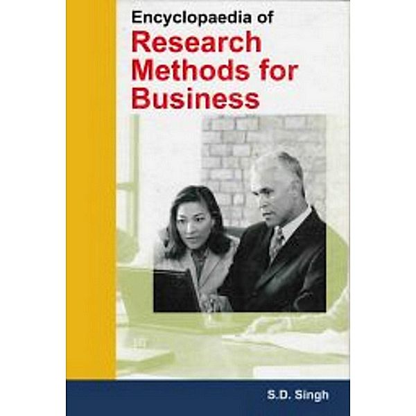 Encyclopaedia of Research Methods for Business, S. D. Singh