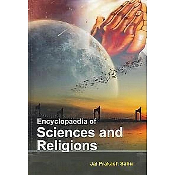 Encyclopaedia of Sciences and Religions, Jai Prakash Sahu