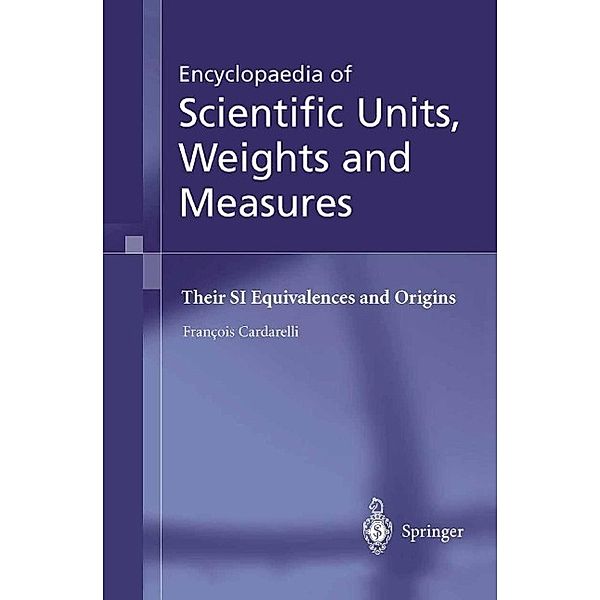 Encyclopaedia of Scientific Units, Weights and Measures, François Cardarelli