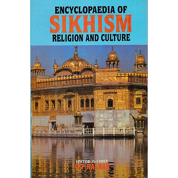 Encyclopaedia of Sikhism Religion and Culture, O. P. Ralhan