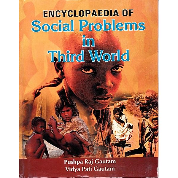 Encyclopaedia Of Social Problems In Third World, Pushpa Raj Gautam, Vidya Pati Gautam