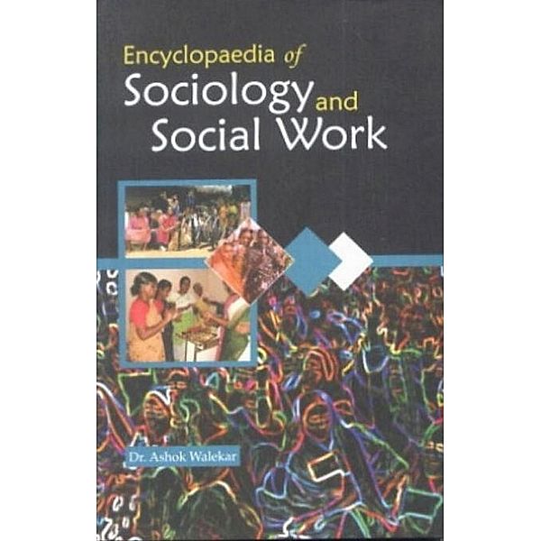 Encyclopaedia Of Sociology And Social Work, Ashok Walekar