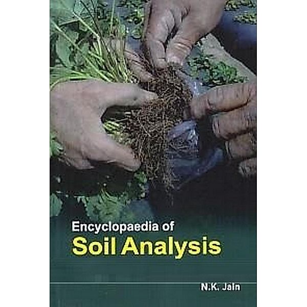 Encyclopaedia Of Soil Analysis, N. K. Jain