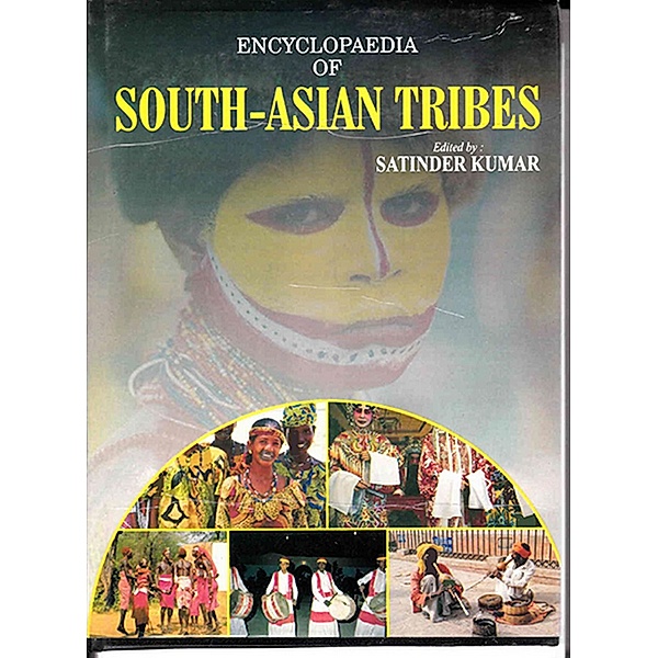 Encyclopaedia of South-Asian Tribes, Satinder Kumar