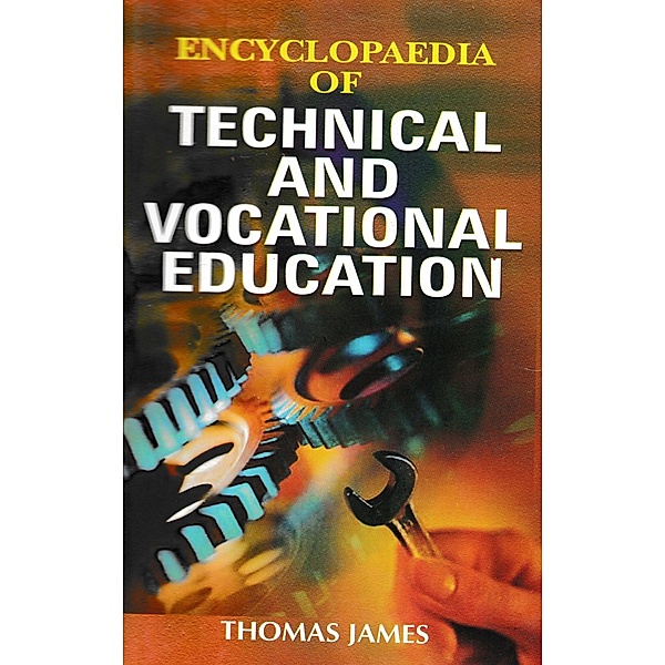 Encyclopaedia of Technical and Vocational Education, Thomas James