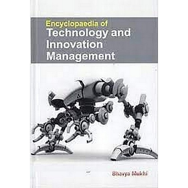 Encyclopaedia Of Technology And Innovation Management, Bhavya Mukhi