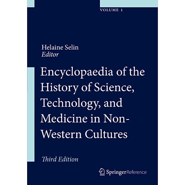 Encyclopaedia of the History of Science, Technology and Medicine in Non-Western Cultures, 5 Teile