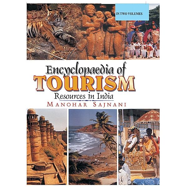 Encyclopaedia Of Tourism Resources In India, Manohar Sajnani