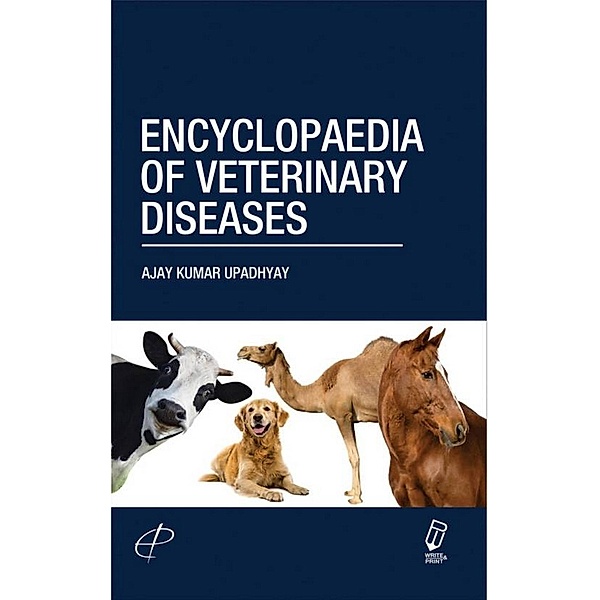 Encyclopaedia Of Veterinary Diseases, A. K. Upadhyay