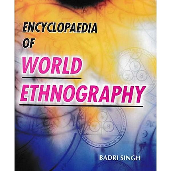 Encyclopaedia of World Ethnography, Badri Singh