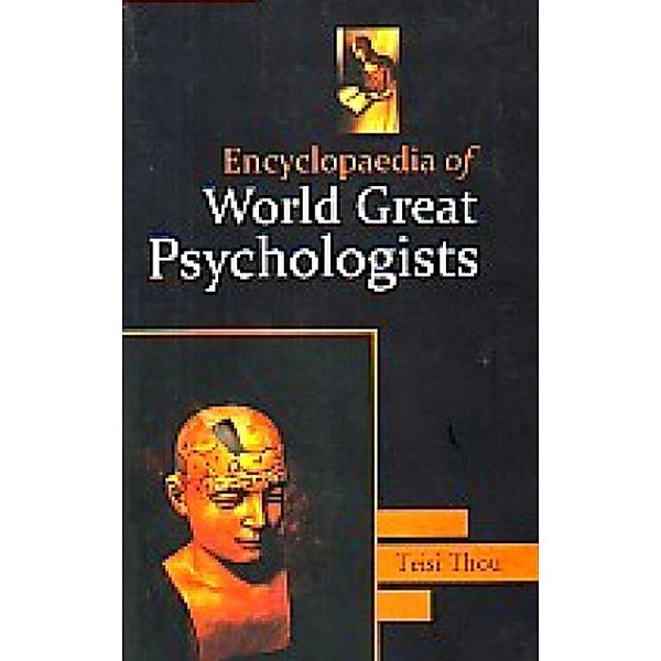 Encyclopaedia Of World Great Psychologists, Teisi Thou