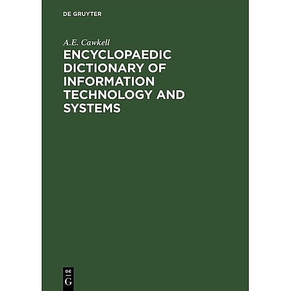 Encyclopaedic Dictionary of Information Technology and Systems, A. E. Cawkell